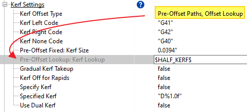 Pre-Offset Paths, Offset Lookup uses the string stored in "Pre-Offset lookup: Kerf Offset" to determine its value. Here it is looking up the Half kerf from costing data, which is common.