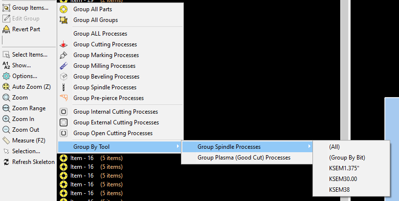 This example shows the Group Items submenus on a plate with Plasma processing (Plasma(Good Cut) ) and 3 spindle bits in use (KSEM1.375", KSEM30.00 and KSEM38)- note the Group By Tool effectively lists the tooling in the plate.